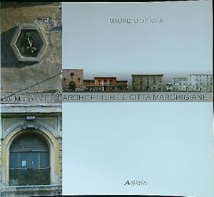 Bild des Verkufers fr Architettura e citta' marchigiane. Un laboratorio per la conservazione zum Verkauf von Librodifaccia