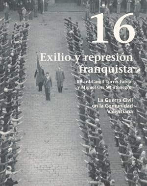 Imagen del vendedor de LA GUERRA CIVIL EN LA COMUNIDAD VALENCIANA N16. EXILIO Y REPRESIN FRANQUISTA a la venta por Librera Vobiscum