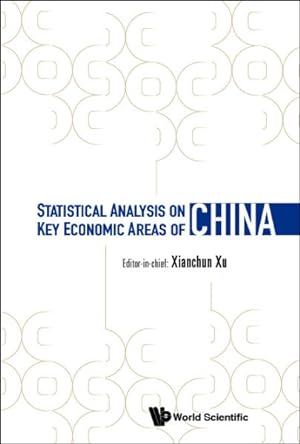 Image du vendeur pour Statistical Analysis on Key Economic Areas of China mis en vente par GreatBookPrices