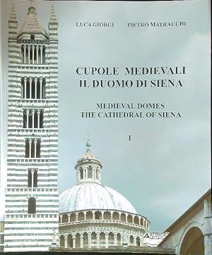 Bild des Verkufers fr Cupole medievali. Il duomo di Siena. Ediz. italiana e inglese vol.1 zum Verkauf von Librodifaccia