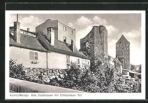 Ansichtskarte Konitz, Alte Stadtmauer mit Schlochauer Tor