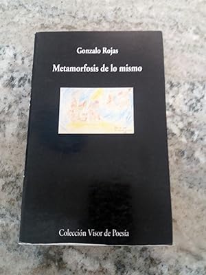 Seller image for METAMORFOSIS DE LO MISMO for sale by Itziar Arranz Libros & Dribaslibros