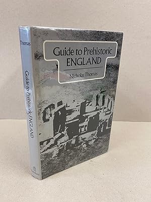 A Guide to Prehistoric England