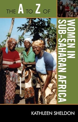 Imagen del vendedor de A to Z of Women in Sub-Saharan Africa a la venta por GreatBookPrices