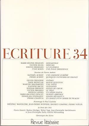 Ecriture no 34. Revue Littéraire. Hiver 1990