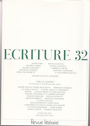 Ecriture no 32. Revue Littéraire. Printemps 1989