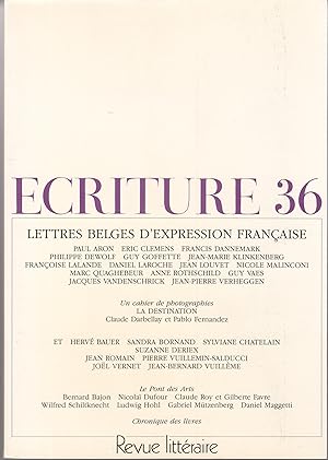 Ecriture no 36. Revue Littéraire. Automne 1990