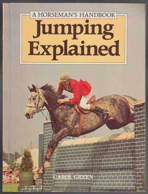 Bild des Verkufers fr Jumping Explained: A Horseman's Handbook zum Verkauf von HORSE BOOKS PLUS LLC