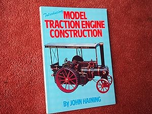 Seller image for INTRODUCING MODEL TRACTION ENGINE CONSTRUCTION for sale by Ron Weld Books