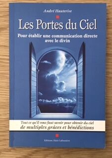 Image du vendeur pour LES PORTES DU CIEL POUR ETABLIR UNE COMMUNICATION DIRECTE AVEC LE DIVIN mis en vente par arobase livres