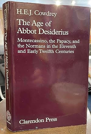 Imagen del vendedor de Age of Abbot Desiderius Montecassino, the Papacy, & the Normans in the Eleventh & Early Twelfth Centuries. a la venta por Holybourne Rare Books ABA ILAB