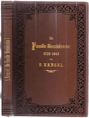 Bild des Verkufers fr Die Familie Mendelssohn 1729 - 1847. Nach Briefen und Tagebchern. Band I zum Verkauf von Graphem. Kunst- und Buchantiquariat