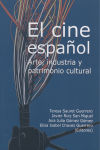 Seller image for El cine espaol: Arte, industria y patrimonio cultural for sale by Agapea Libros