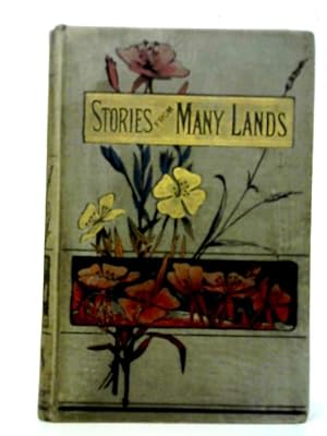 Bild des Verkufers fr Stories from Many Lands zum Verkauf von World of Rare Books