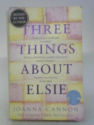 Bild des Verkufers fr Three Things About Elsie zum Verkauf von World of Rare Books