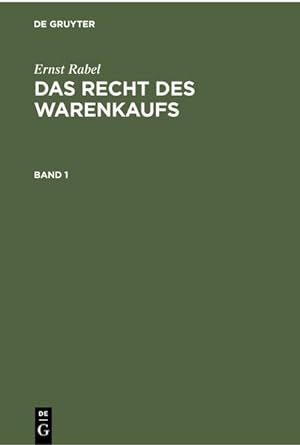 Bild des Verkufers fr Ernst Rabel: Das Recht des Warenkaufs. Band 1 zum Verkauf von AHA-BUCH GmbH