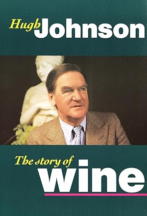 Hugh Johnson's Story Of Wine :