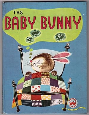 Seller image for The Baby Bunny - Wonder Book for sale by HAUNTED BOOKSHOP P.B.F.A.