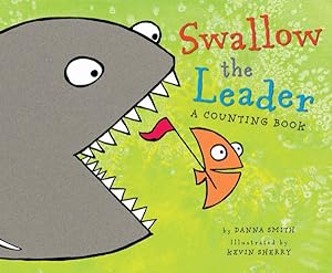 Imagen del vendedor de Swallow the Leader : A Counting Book a la venta por GreatBookPrices