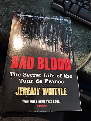 Seller image for Bad Blood: The Secret Life of the Tour de France for sale by SGOIS