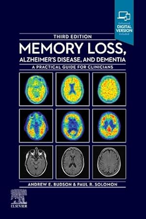 Immagine del venditore per Memory Loss, Alzheimer's Disease and Dementia : A Practical Guide for Clinicians venduto da GreatBookPrices