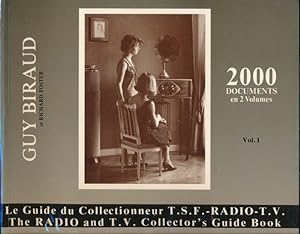 Image du vendeur pour Le guide du collectionneur T.S.F. - Radio - TV - Volume 1 mis en vente par LIBRAIRIE GIL-ARTGIL SARL