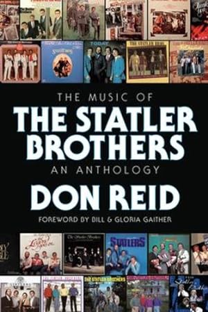 Immagine del venditore per The Music of The Statler Brothers: An Anthology (Music and the American South) by Don Reid [Hardcover ] venduto da booksXpress