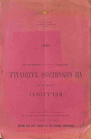 Federazione generale fra gli addetti delle Arti edilizie. Relazioni presentate al VII Congresso n...