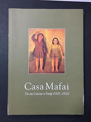 Seller image for AA.VV. Casa Mafai. Da via Cavour a Parigi (1925-1933). Linea d'ombra Libri. 2004 for sale by Amarcord libri