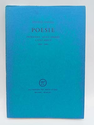 Seller image for Poesie. Primasera, Quasi sereno, A sole breve, 1930-1963 for sale by Coenobium Libreria antiquaria