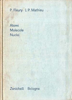 Seller image for Atomi, molecole, nuclei for sale by Messinissa libri