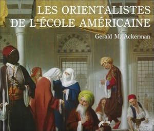 Bild des Verkufers fr Orientalistes de l'cole amricaine :Volume 10 zum Verkauf von BOOKSELLER  -  ERIK TONEN  BOOKS