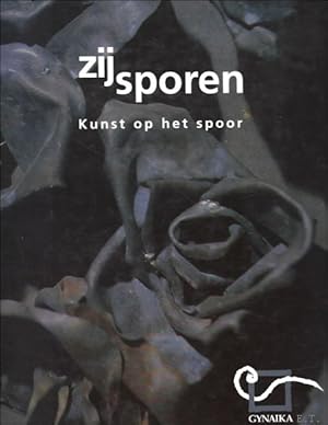 Imagen del vendedor de Zij-sporen. Kunst op het spoor. a la venta por BOOKSELLER  -  ERIK TONEN  BOOKS