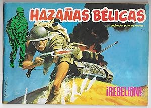 Hazañas Bélicas, Nº48 . Rebelion Ursus Ediciones. 1977