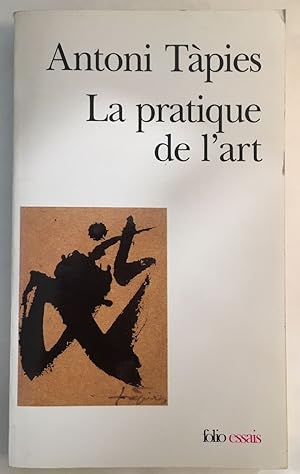 Seller image for La Pratique de l'art for sale by librairie philippe arnaiz