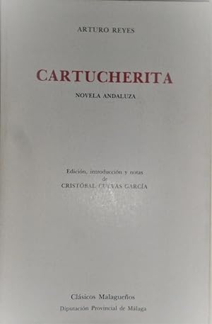 Cartucherita. Novela andaluza. Edición, introducción y notas de Cristóbal Cuevas García.