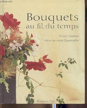 Seller image for Bouquets au fil du temps for sale by Le-Livre