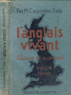 Seller image for L'anglais vivant, classe de quatrime - Edition bleue for sale by Le-Livre