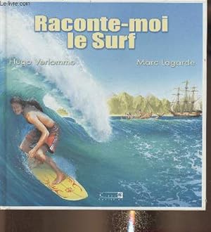 Bild des Verkufers fr Raconte-moi le Surf zum Verkauf von Le-Livre