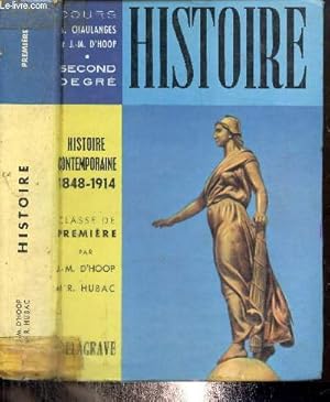 Seller image for Histoire contemporaine (1848-1914), classe de premire for sale by Le-Livre