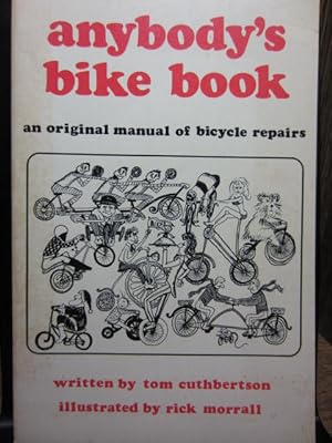 Seller image for ANYBODY'S BIKE BOOK for sale by The Book Abyss