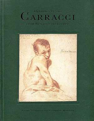 Seller image for Drawings by the Carracci: From British Collections for sale by Pendleburys - the bookshop in the hills