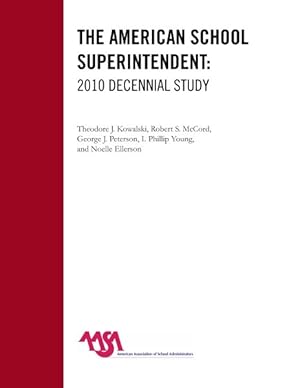 Image du vendeur pour American School Superintendent : 2010 Decennial Study mis en vente par GreatBookPrices