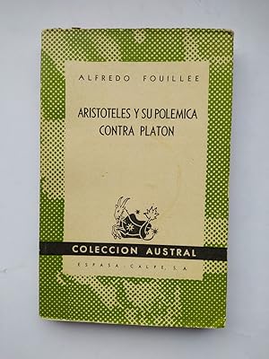 Seller image for ARISTTELES Y SU POLMICA CONTRA PLATN. AUSTRAL N 846. for sale by TraperaDeKlaus