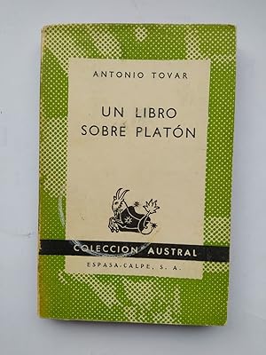 Seller image for UN LIBRO SOBRE PLATN. COLECCIN AUSTRAL N 1272. for sale by TraperaDeKlaus