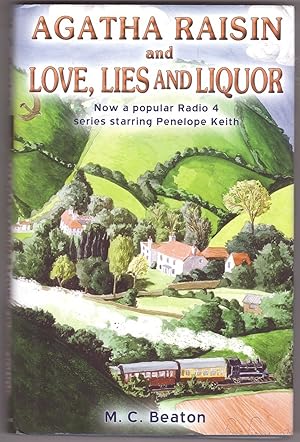 Image du vendeur pour Agatha Raisin and Love, Lies and Liquor mis en vente par Ainsworth Books ( IOBA)