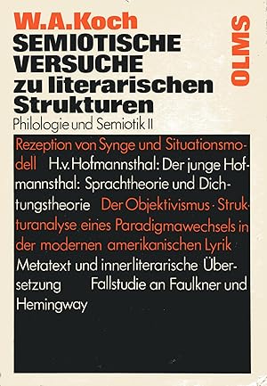 Bild des Verkufers fr Semiotische Versuche zu literarischen Strukturen, (Studien zu Philologie und Semiotik II) zum Verkauf von Antiquariat Kastanienhof