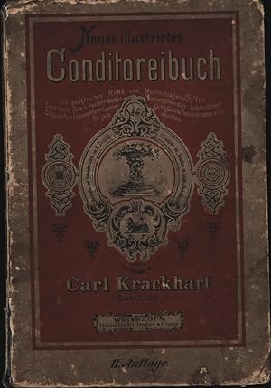 Immagine del venditore per Neues illustriertes Conditoreibuch. Oroginal- Kein reprint! venduto da Antiquariat Kastanienhof
