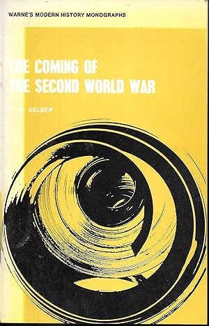 Seller image for Coming of the Second World War (Modern Historical Monograph) for sale by Books and Bobs