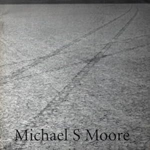 Michael Shannon Moore : Air and Dirt : Paintings 1989 - 1997. (Signed and inscribed by Michael Sh...